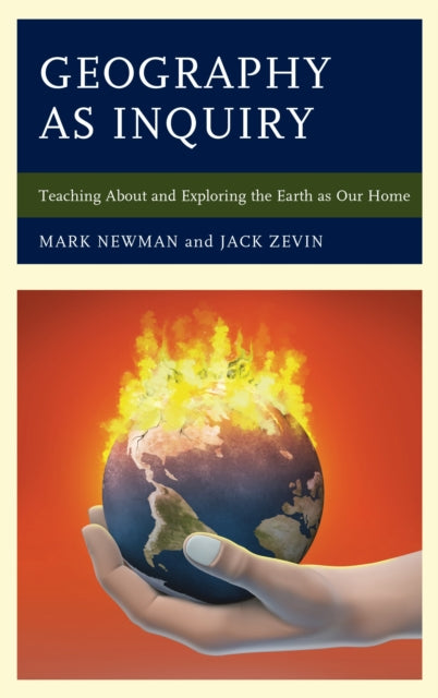 Book cover of: Geography as Inquiry. By: Jack Zevin