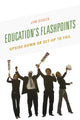 Book cover of: Education's Flashpoints. By: Jim Dueck
