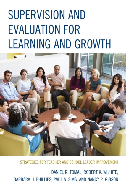 Book cover of: Supervision and Evaluation for Learning and Growth. By: Daniel R. Tomal