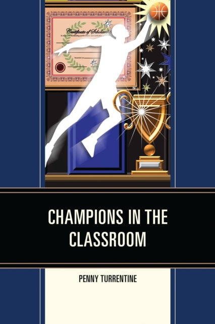 Book cover of: Champions in the Classroom