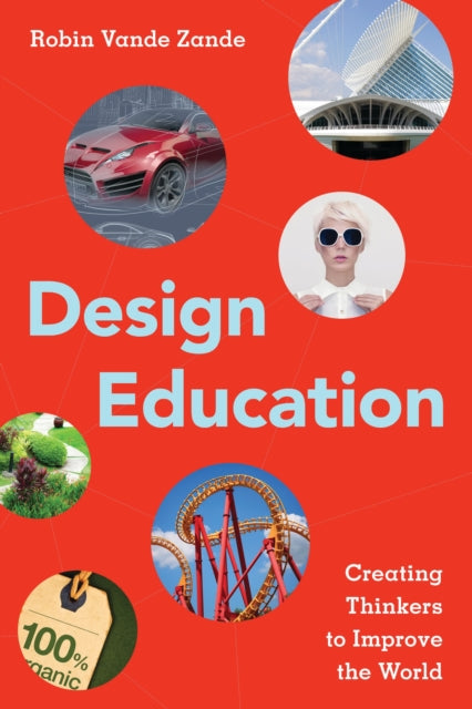 Book cover of: Design Education. By: Robin Vande Zande