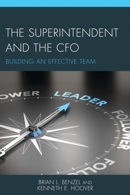 Book cover of: Superintendent and the CFO. By: Brian L. Benzel