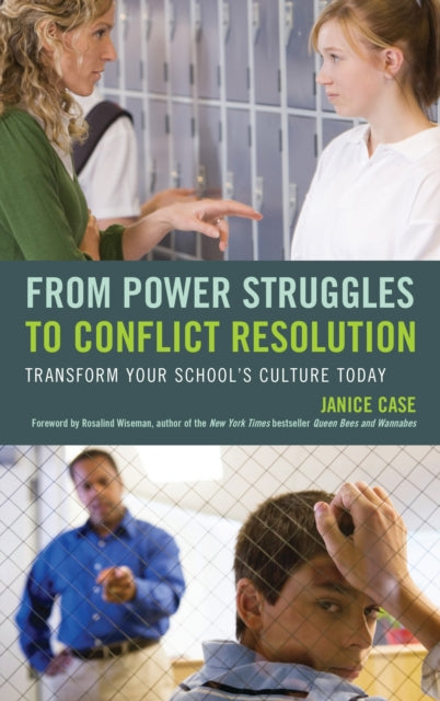 Book cover of: From Power Struggles to Conflict Resolution. By: Janice Case