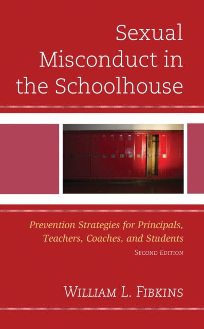 Book cover of: Sexual Misconduct in the Schoolhouse. By: William L. Fibkins