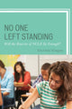 Book cover of: No One Left Standing. By: Michele Wages