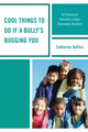 Book cover of: Cool Things to Do If a Bully's Bugging You. By: Catherine DePino