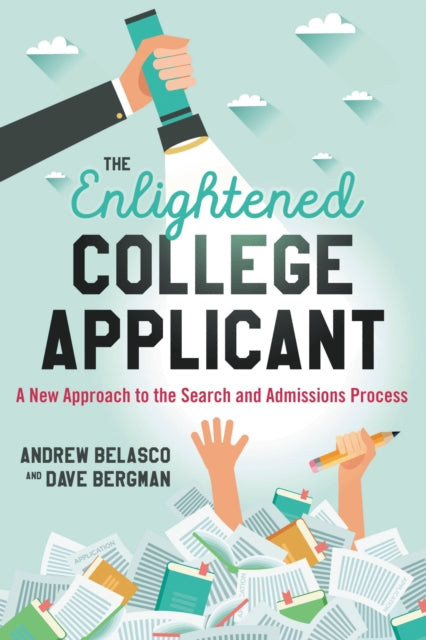 Book cover of: Enlightened College Applicant. By: Andrew Belasco