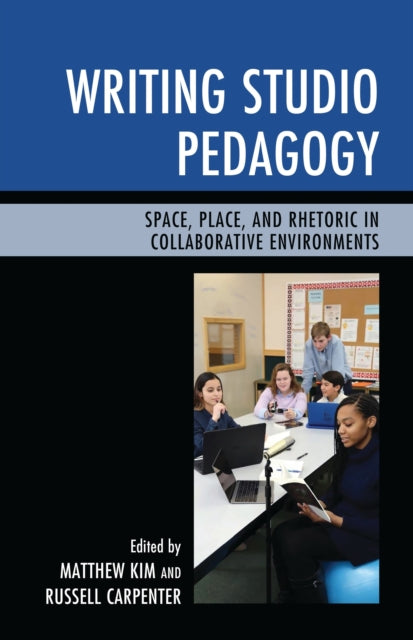 Book cover of: Writing Studio Pedagogy. By: Matthew Kim