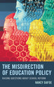 Misdirection of Education Policy