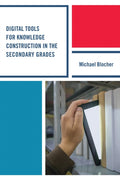 Digital Tools for Knowledge Construction in the Secondary Grades