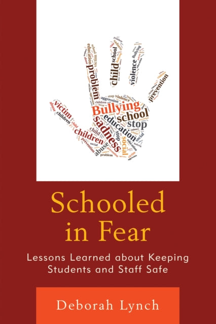 Book cover of: Schooled in Fear. By: Deborah Lynch