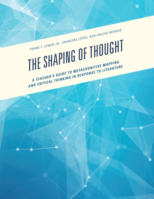 Book cover of: Shaping of Thought. By: Lyman, Frank T., Jr.