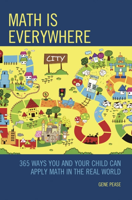 Book cover of: Math Is Everywhere. By: Gene Pease
