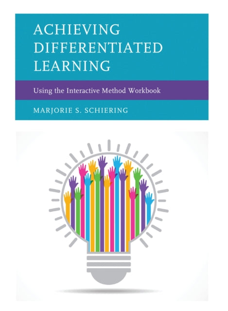 Book cover of: Achieving Differentiated Learning. By: Marjorie S. Schiering