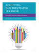 Book cover of: Achieving Differentiated Learning. By: Marjorie S. Schiering