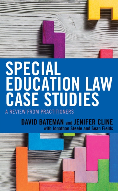 Book cover of: Special Education Law Case Studies. By: David Bateman