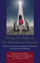 Book cover of: Paving the Pathway for Educational Success. By: Nicholas D. Young