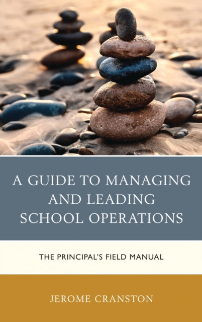 Book cover of: Guide to Managing and Leading School Operations. By: Jerome Cranston