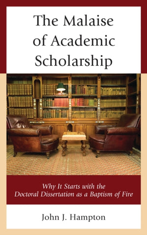 The Malaise of Academic Scholarship