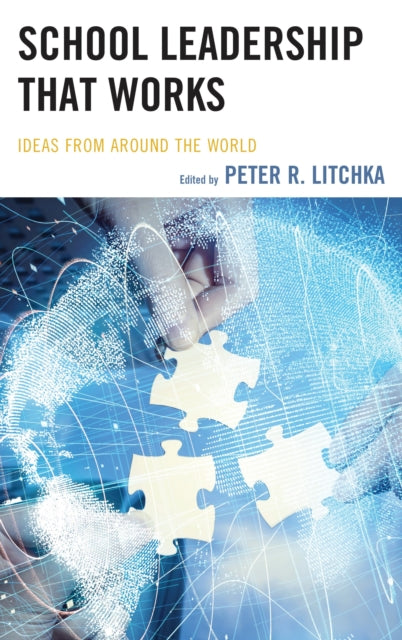 Book cover of: School Leadership That Works. By: Peter R. Litchka