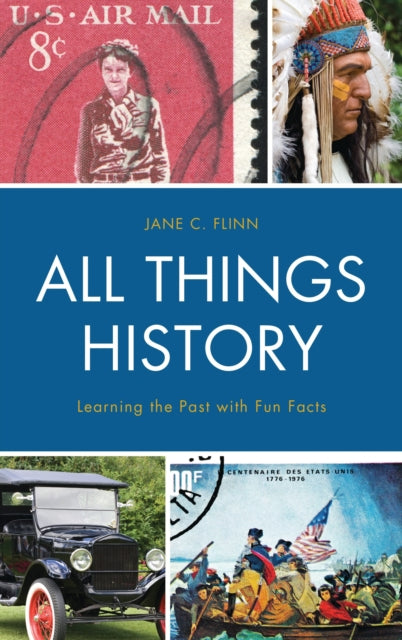 Book cover of: All Things History. By: Jane C. Flinn