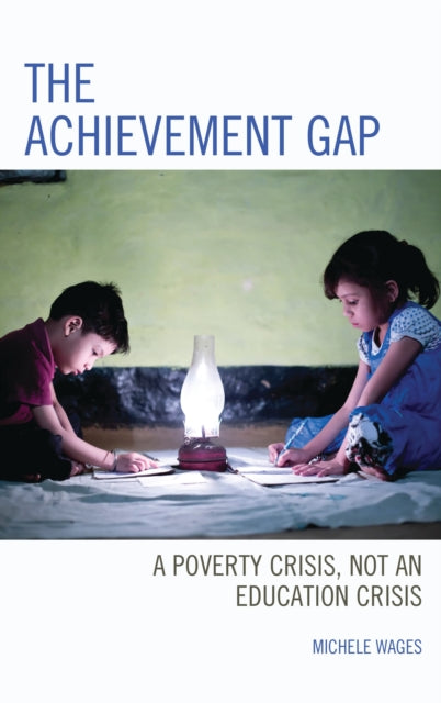 Book cover of: Achievement Gap. By: Michele Wages
