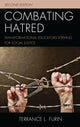 Book cover of: Combating Hatred. By: Terrance L. Furin
