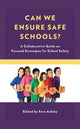 Book cover of: Can We Ensure Safe Schools?. By: Fern Aefsky