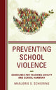 Book cover of: Preventing School Violence. By: Marjorie SCHIERING