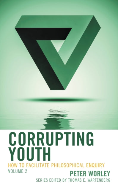 Book cover of: Corrupting Youth. By: Peter Worley