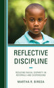 Book cover of: Reflective Discipline. By: Martha R. Bireda