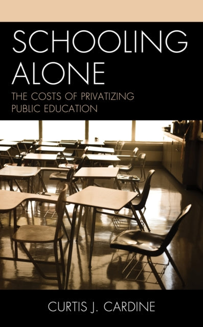 Book cover of: Schooling Alone. By: Curtis J. Cardine