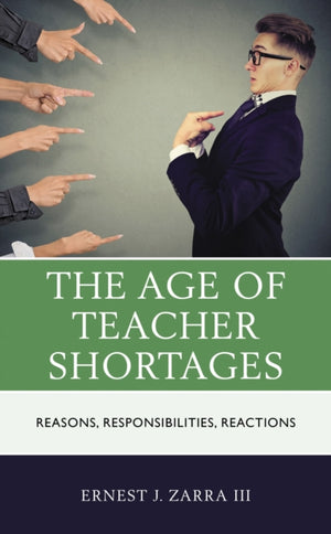 The Age of Teacher Shortages