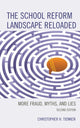 Book cover of: School Reform Landscape Reloaded. By: Christopher H. Tienken