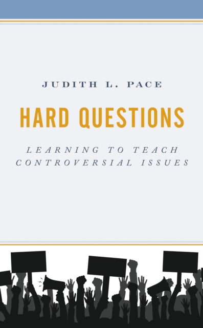 Book cover of: Hard Questions. By: Judith L. Pace