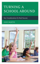 Book cover of: Turning a School Around. By: Josh Martin