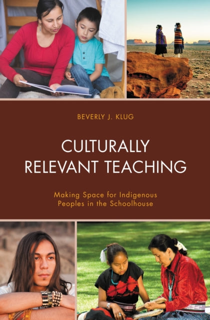 Book cover of: Culturally Relevant Teaching. By: Beverly J. Klug