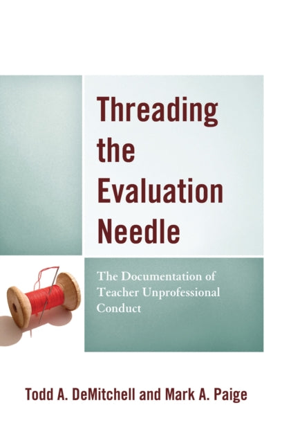 Book cover of: Threading the Evaluation Needle. By: Paige DEMITCHELL