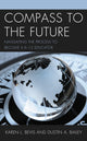 Book cover of: Compass to the Future. By: Karen L. Bevis