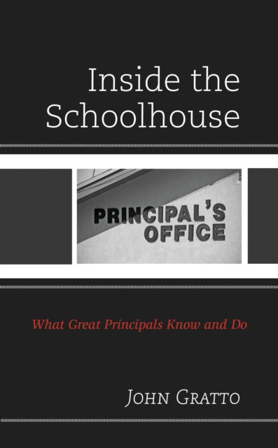 Book cover of: Inside the Schoolhouse. By: John Gratto