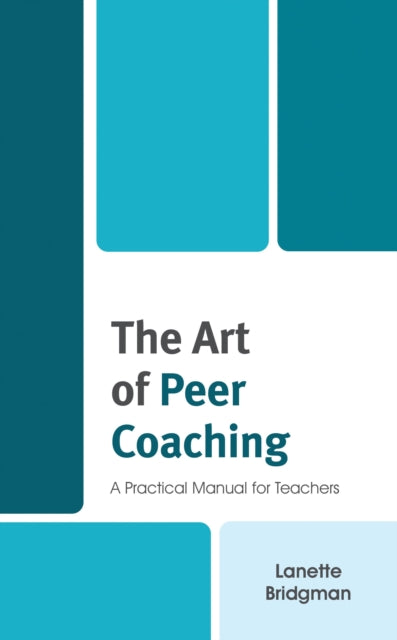 Book cover of: Art of Peer Coaching. By: Lanette BRIDGMAN