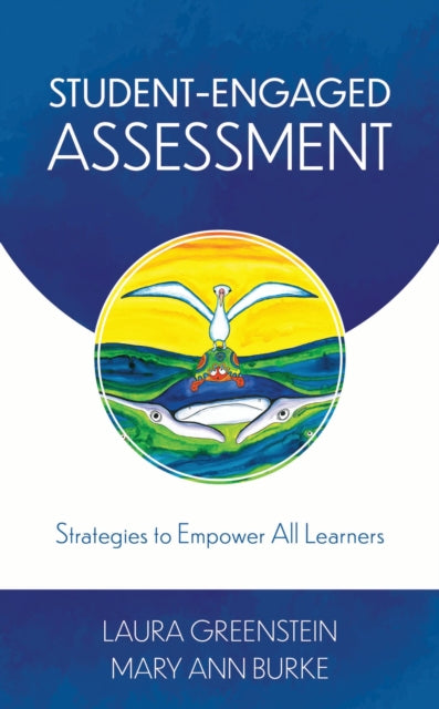 Book cover of: Student-Engaged Assessment. By: Laura Greenstein