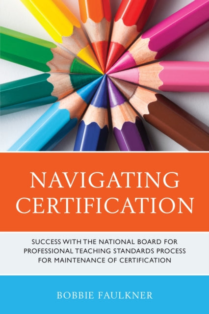 Book cover of: Navigating Certification. By: Bobbie Faulkner