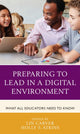 Book cover of: Preparing to Lead in a Digital Environment. By: Lin Carver