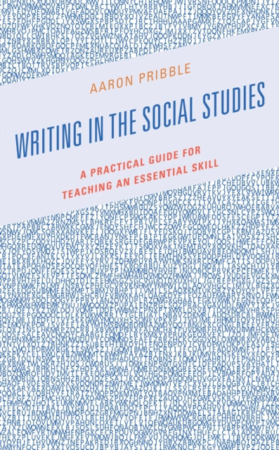Book cover of: Writing in the Social Studies. By: Aaron Pribble