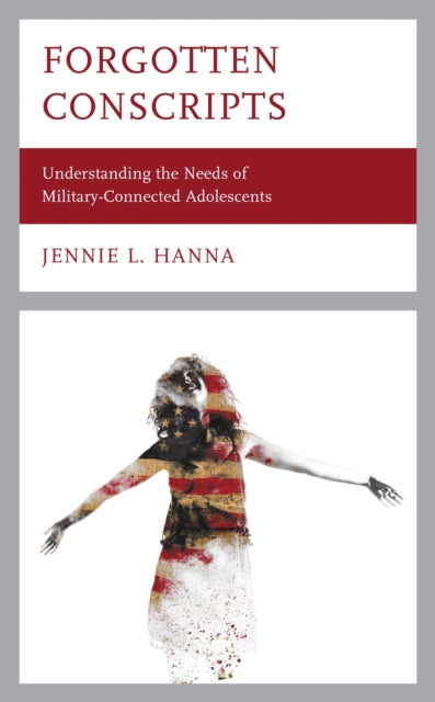 Book cover of: Forgotten Conscripts. By: Jennie L. Hanna