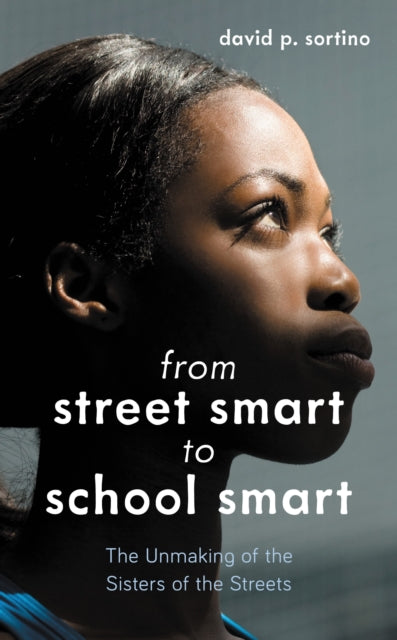 Book cover of: From Street Smart to School Smart. By: David P. Sortino