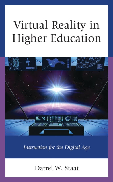 Book cover of: Virtual Reality in Higher Education. By: Darrel W. Staat