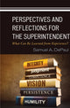 Book cover of: Perspectives and Reflections for the Superintendent. By: Samuel A. DePaul