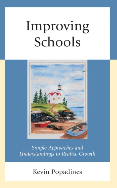 Book cover of: Improving Schools. By: Kevin Popadines